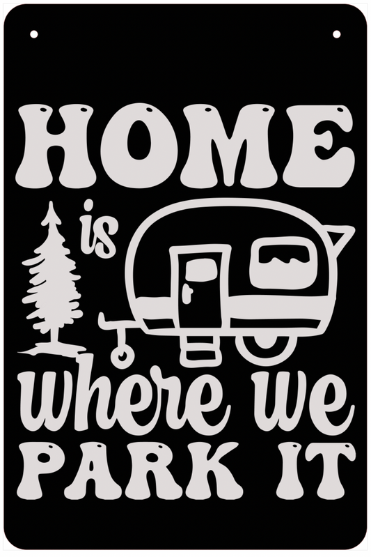 Home Is Where You Park It Aluminum Camping Flag