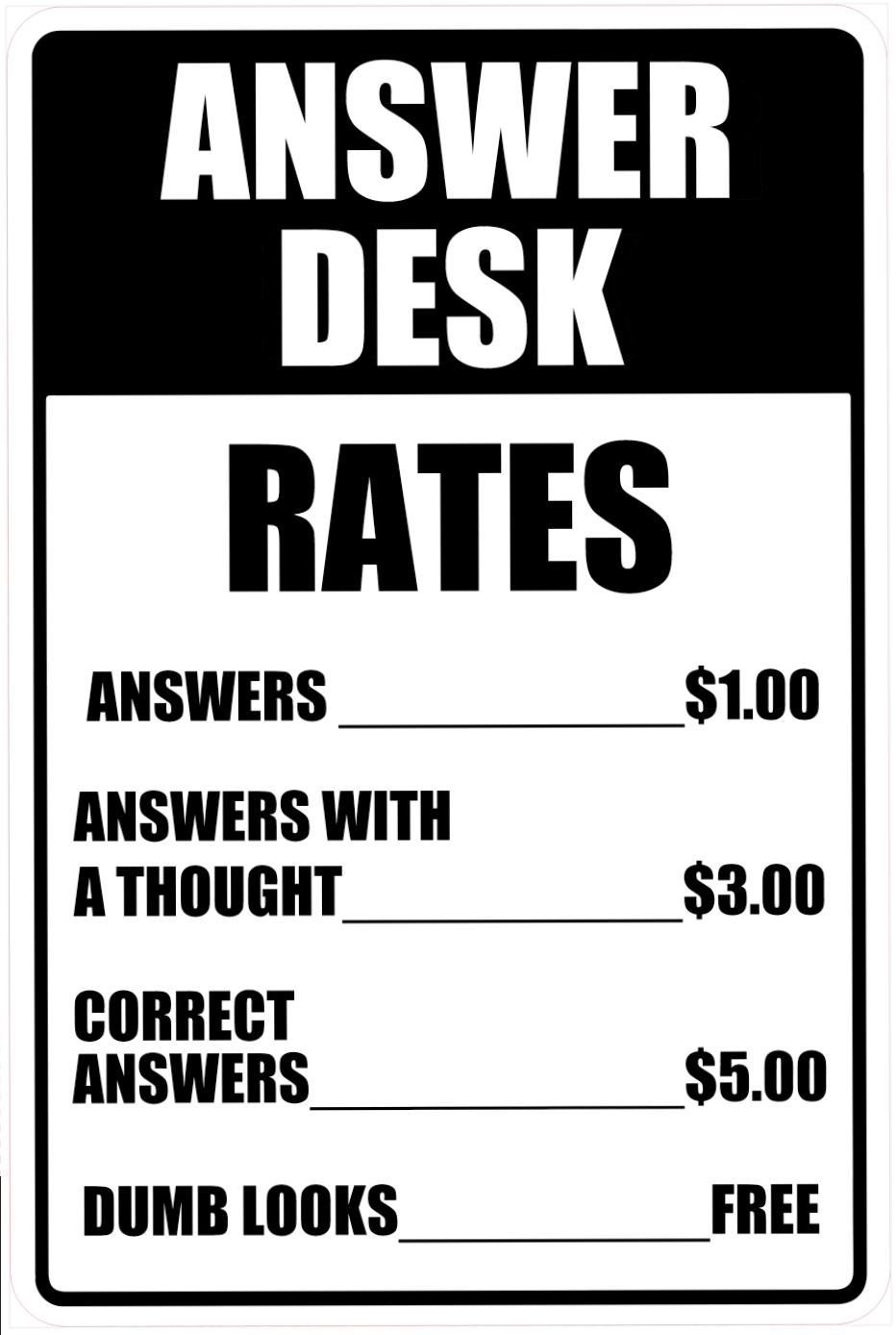 Answer Desk Aluminum Sign